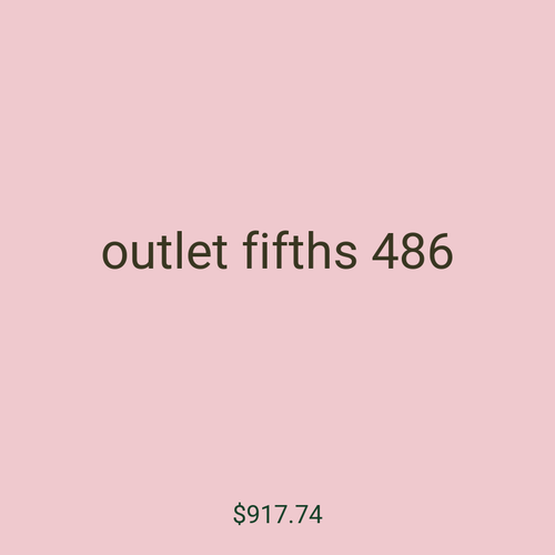 outlet fifths 486