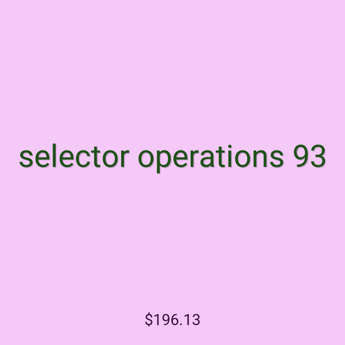 selector operations 93