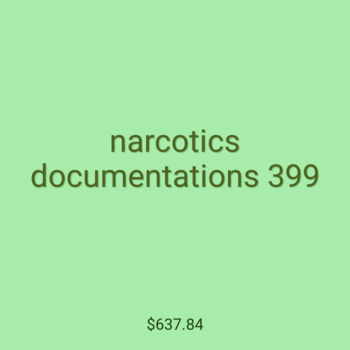 narcotics documentations 399