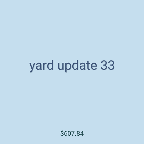 yard update 33