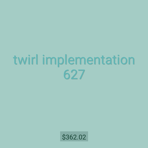 twirl implementation 627