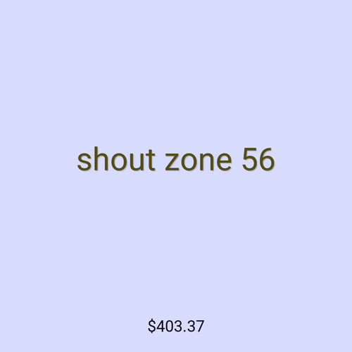 shout zone 56