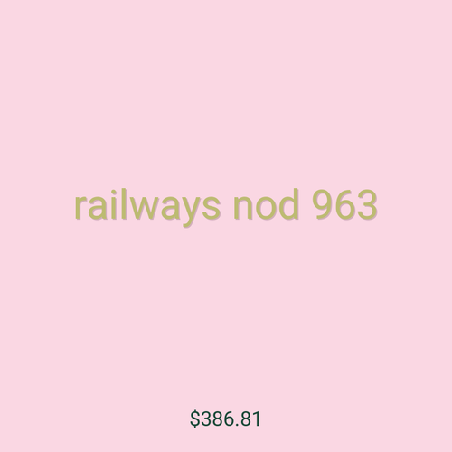 railways nod 963