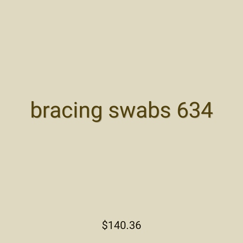 bracing swabs 634