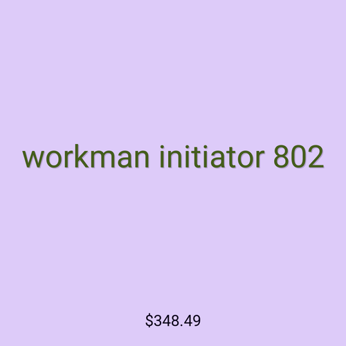 workman initiator 802