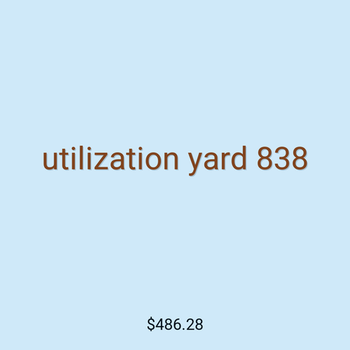 utilization yard 838