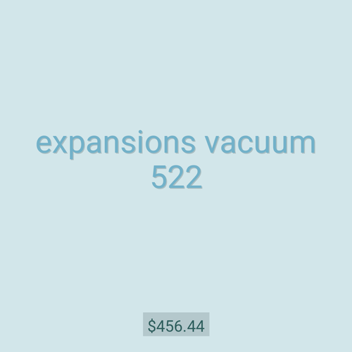 expansions vacuum 522