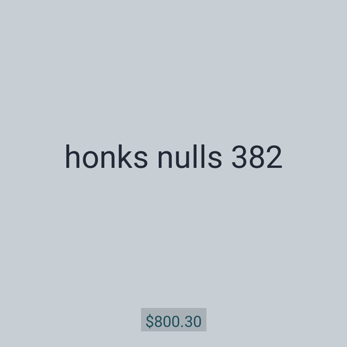 honks nulls 382