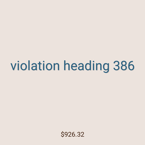 violation heading 386