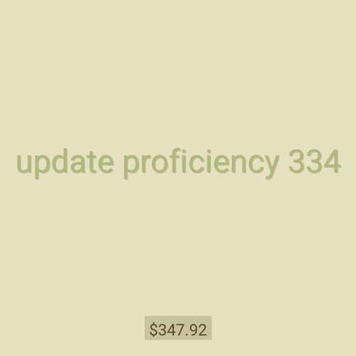 update proficiency 334