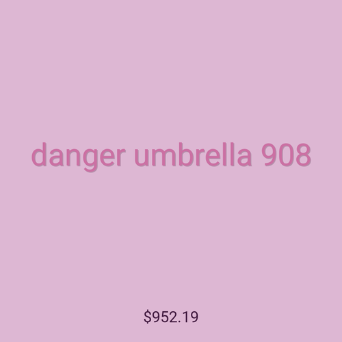 danger umbrella 908