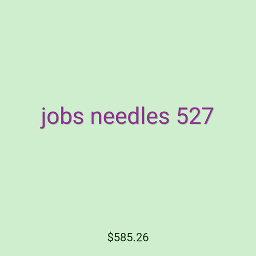 jobs needles 527