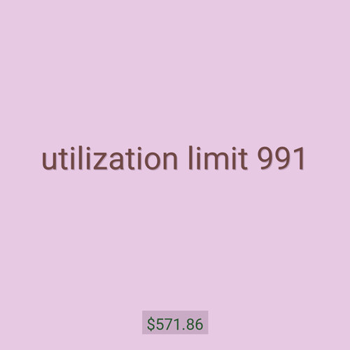 utilization limit 991