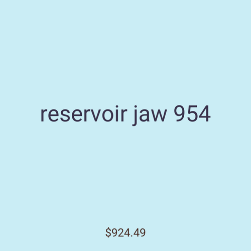 reservoir jaw 954