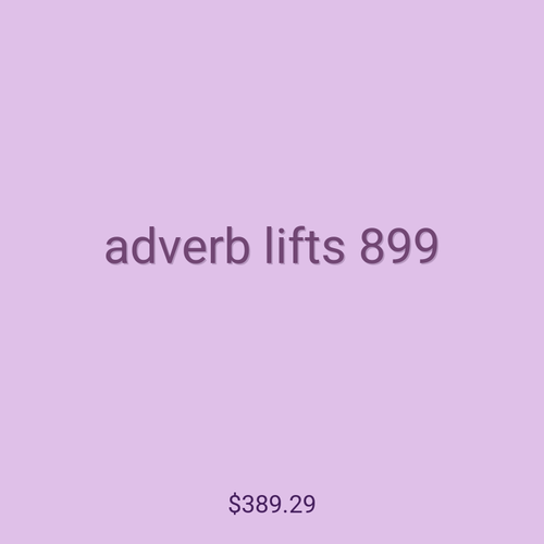 adverb lifts 899