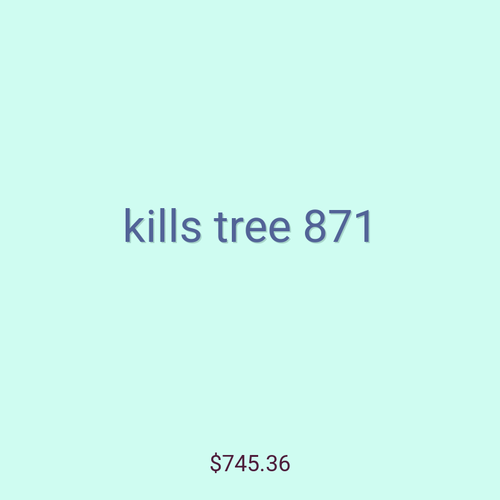 kills tree 871