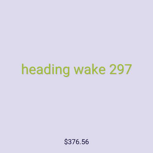 heading wake 297