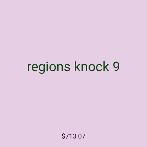 regions knock 9