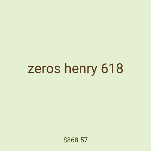 zeros henry 618