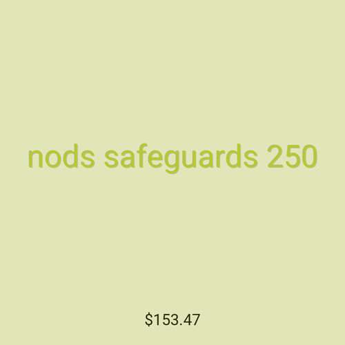 nods safeguards 250