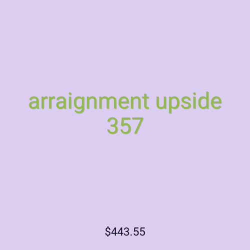 arraignment upside 357