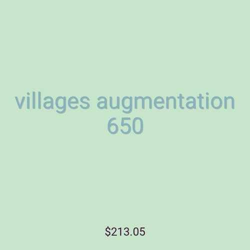 villages augmentation 650
