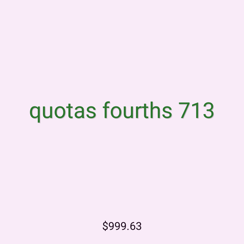 quotas fourths 713