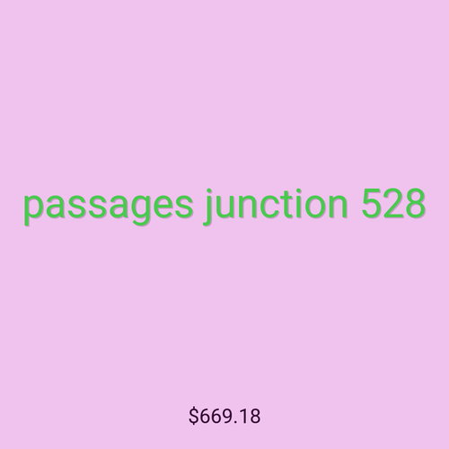 passages junction 528