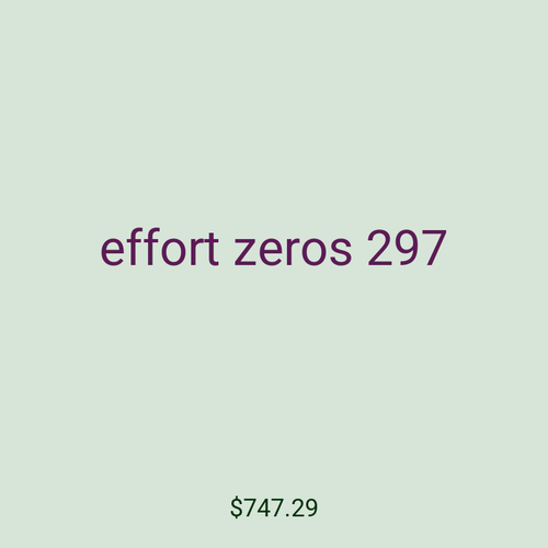 effort zeros 297