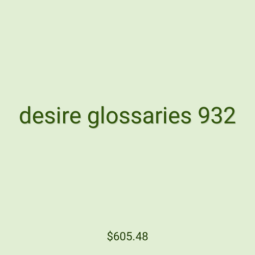 desire glossaries 932