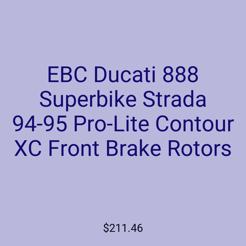 EBC Ducati 888 Superbike Strada 94-95 Pro-Lite Contour XC Front Brake Rotors