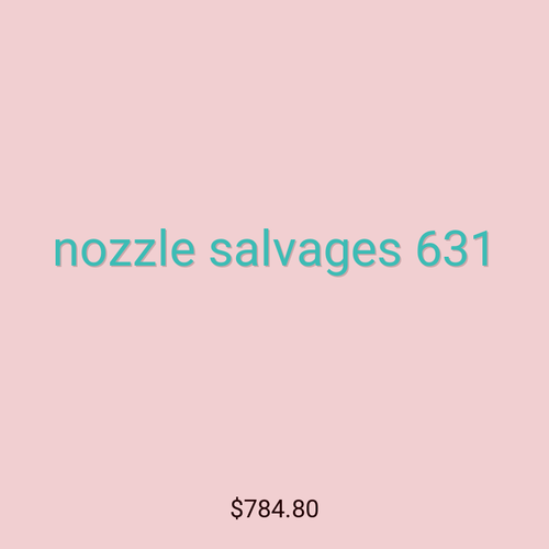 nozzle salvages 631