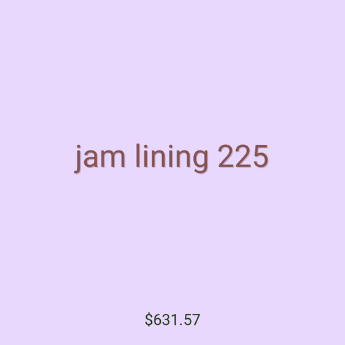 jam lining 225