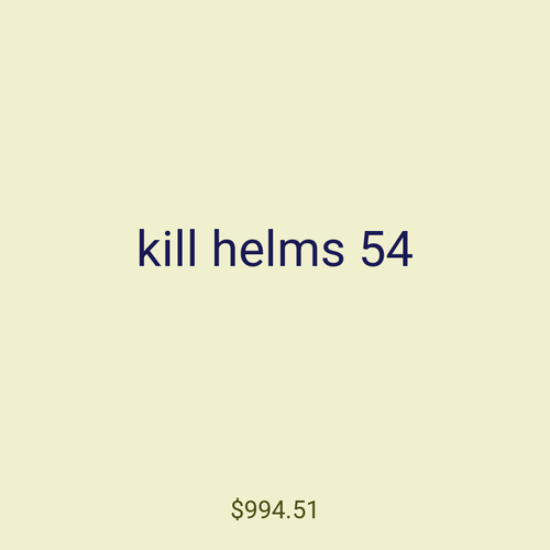 kill helms 54