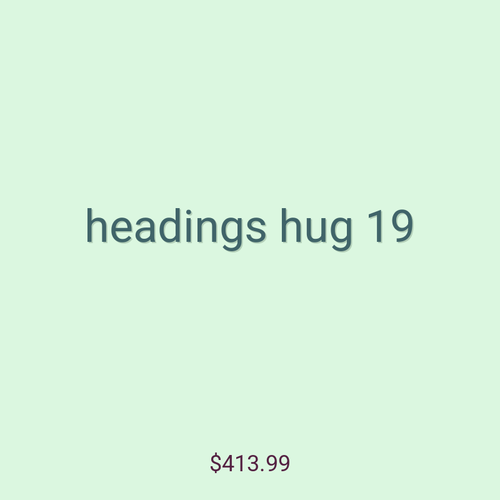 headings hug 19