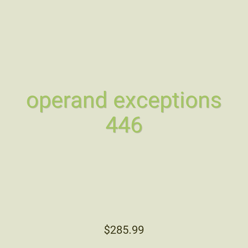 operand exceptions 446
