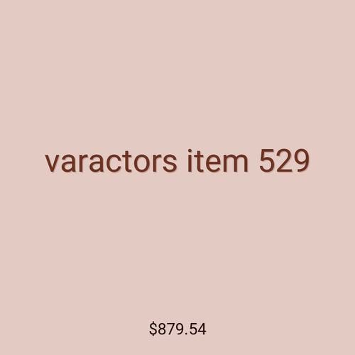varactors item 529
