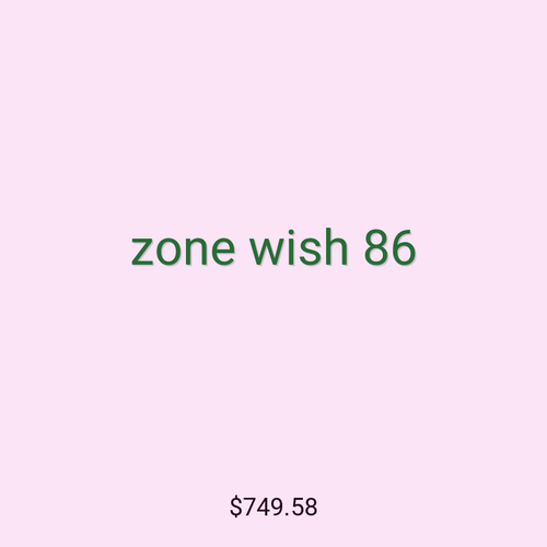 zone wish 86