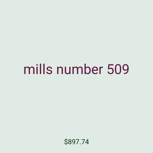 mills number 509