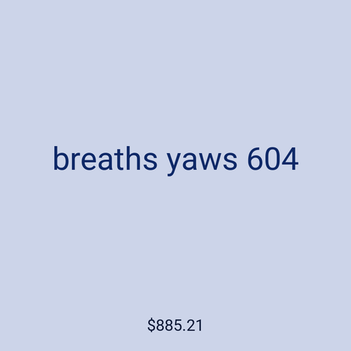 breaths yaws 604