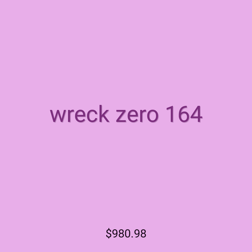 wreck zero 164