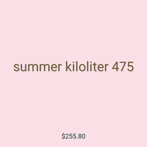 summer kiloliter 475