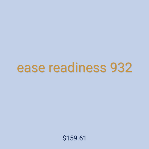 ease readiness 932