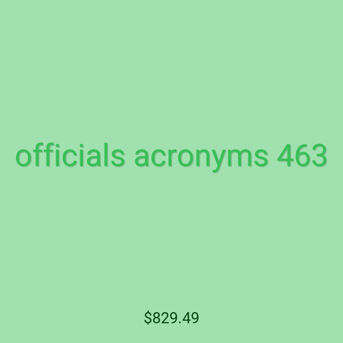 officials acronyms 463