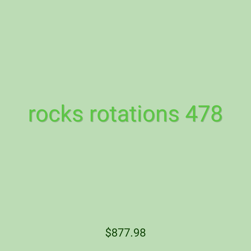 rocks rotations 478