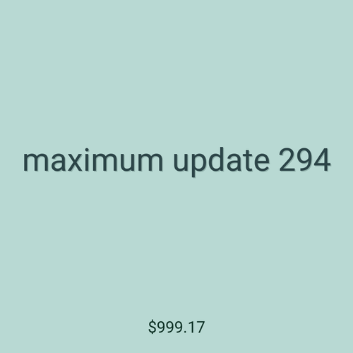 maximum update 294