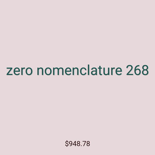 zero nomenclature 268