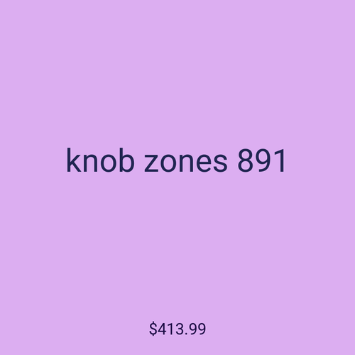 knob zones 891