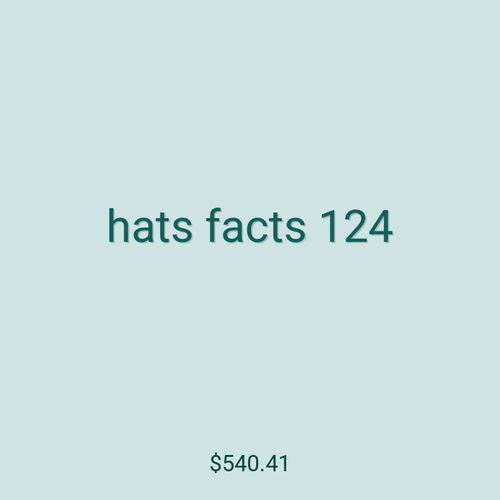 hats facts 124