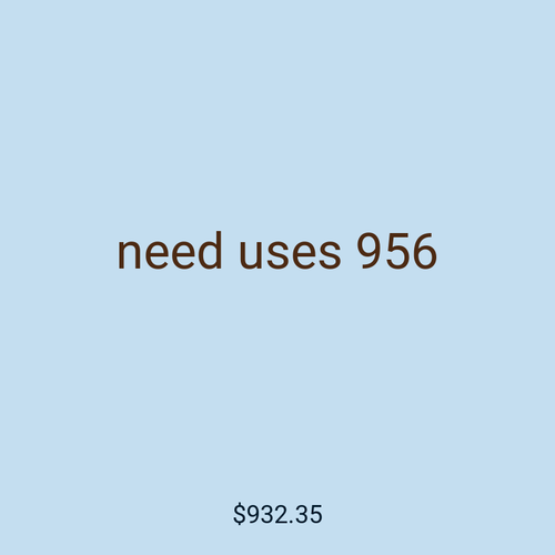 need uses 956